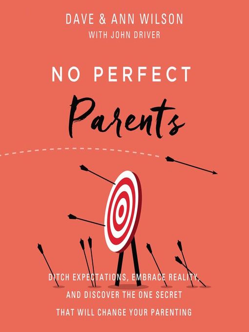 Title details for No Perfect Parents by Dave  Wilson - Available